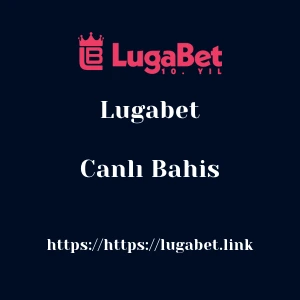 Lugabet Canlı Bahis